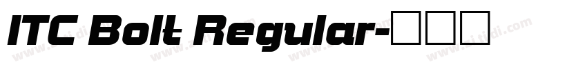 ITC Bolt Regular字体转换